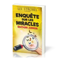 Enquête sur les miracles - Edition Junior