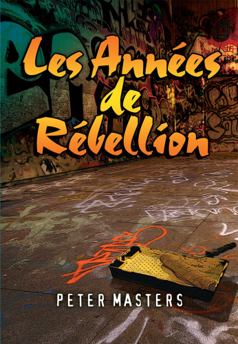 Années de rébellion (Les)