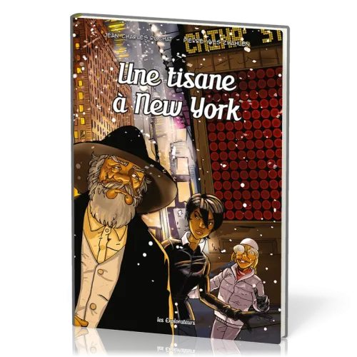Une tisane à New York - Les Explorateurs, tome 5 [BD]