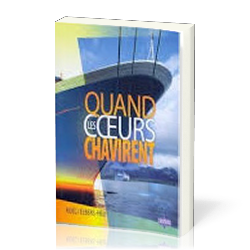 Quand les coeurs chavirent