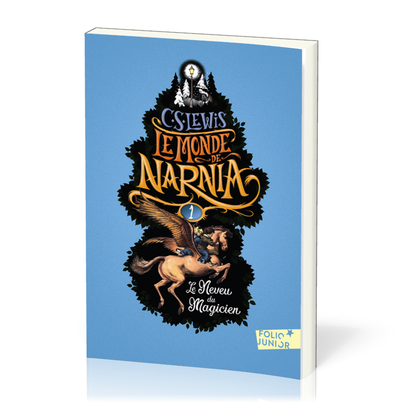 Neveu du magicien (Le) - Le Monde de Narnia, tome 1