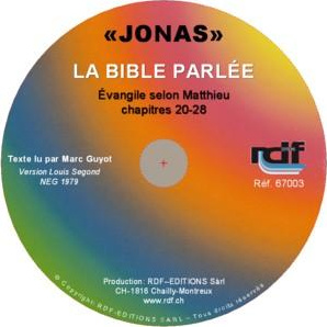 Matthieu 20-28, Segond NEG - [CD audio] La Bible parlée