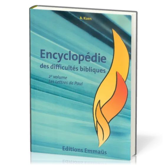 Lettres de Paul (Les) - Encyclopédie des difficultés bibliques volume 6