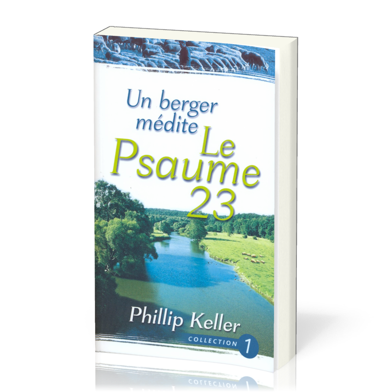 Un berger médite - le Psaume 23