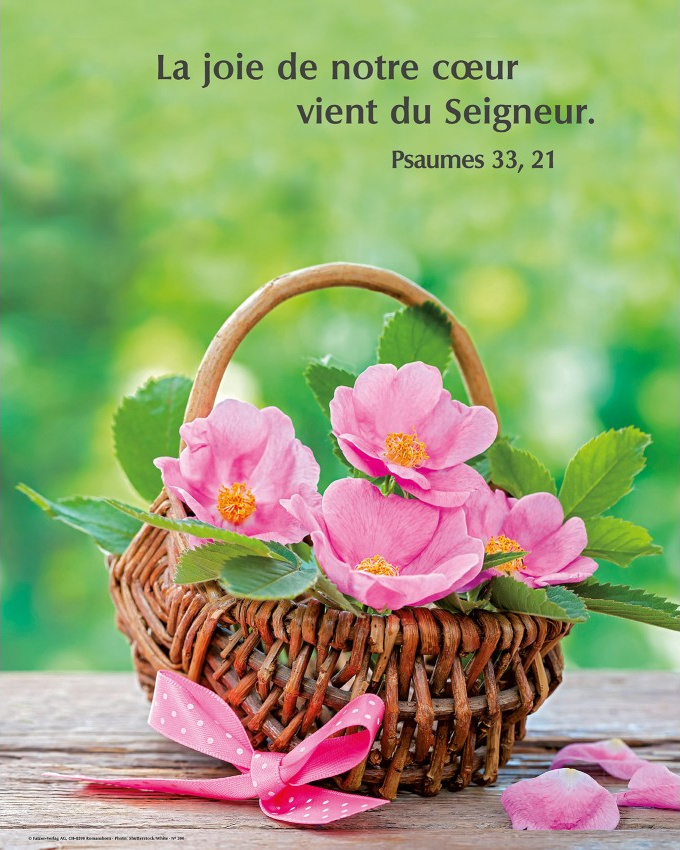 Poster panier de fleurs - "La joie de notre coeur..." Psaume 20.21