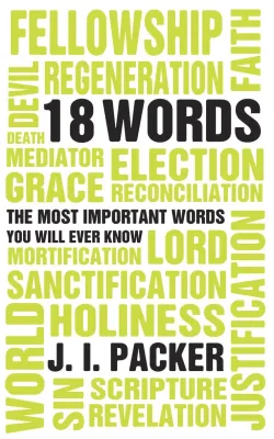 18 Words - The Most Important Words you will Ever Know