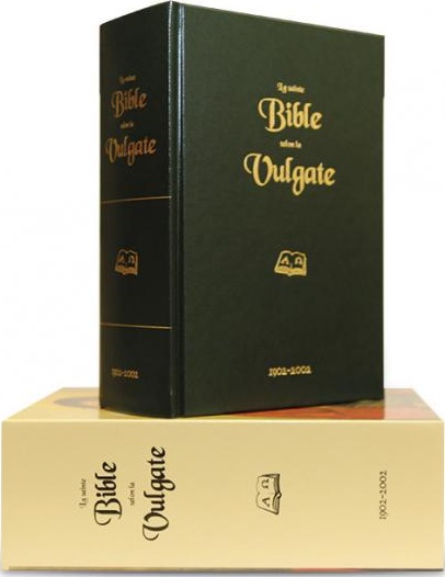 Bible selon la Vulgate (La) - traduction en français de la Bible Latine de Jérôme [réédition 2019]