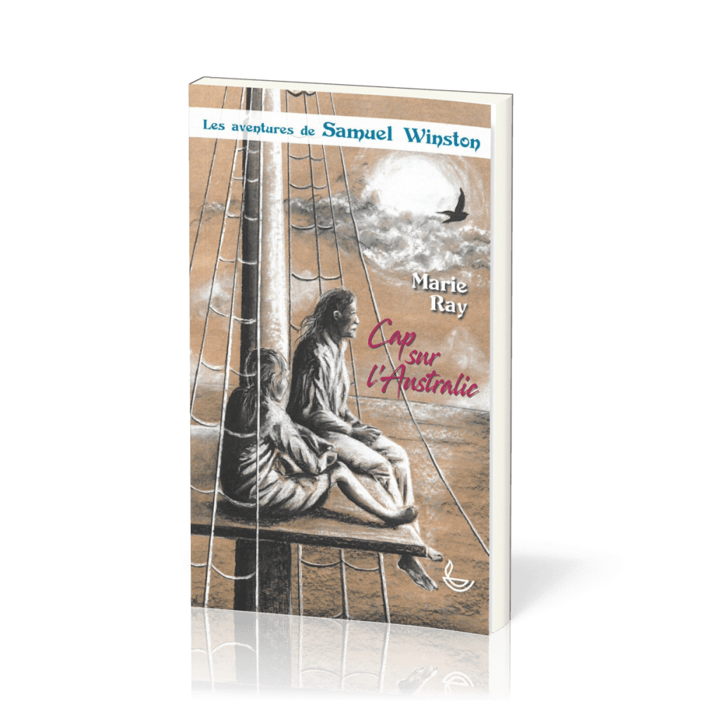 Cap sur l’Australie - Les Aventures de Samuel Winston, tome 1