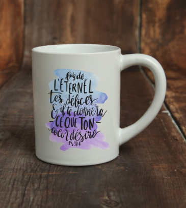 Tasse "Fais de l'Eternel tes délices…" - Psaume 37:4