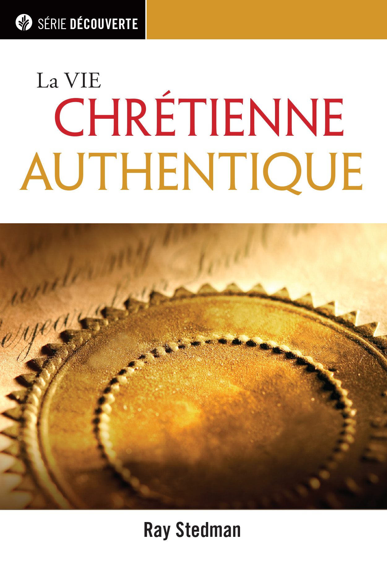 Vie chrétienne authentique (La) - [brochure NPQ série découverte]