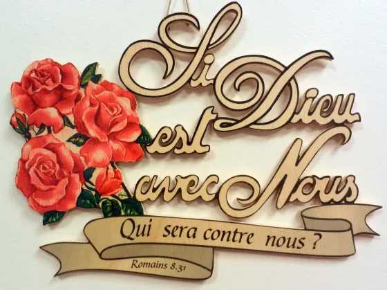 Bois, Si Dieu est avec nous (Roses) - Romains 8:31
