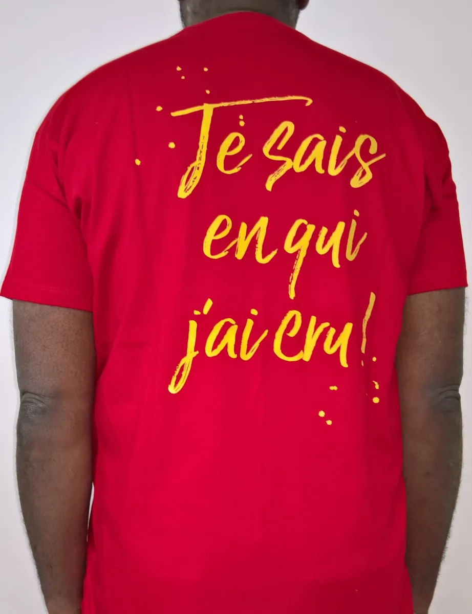 Je sais en qui j'ai cru 2 faces - T-Shirt rouge tango