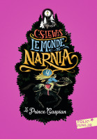 Prince Caspian (Le) - Le Monde de Narnia, tome 4