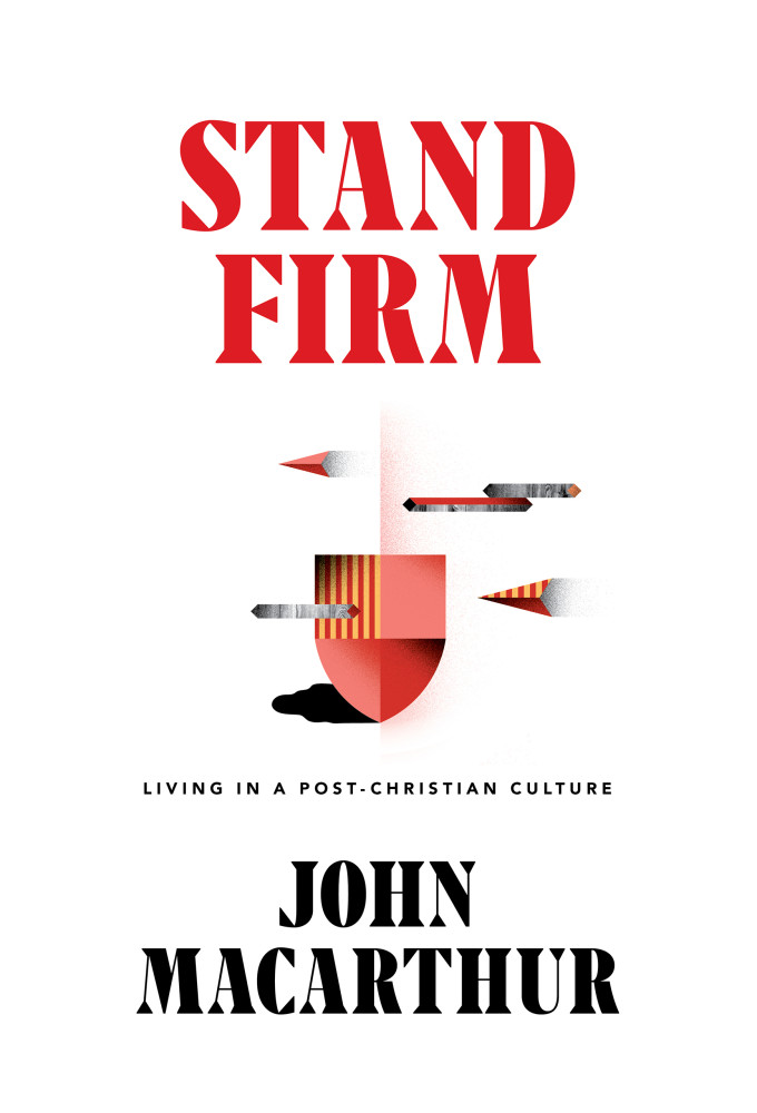 Stand Firm - Living in a Post-Christian Culture