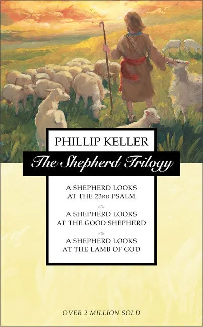 Shepherd Trilogy (The) - A Shepherd Looks and the 23rd Psalm, A Shepherd Looks at the Good...