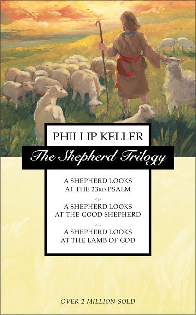 Shepherd Trilogy (The) - A Shepherd Looks and the 23rd Psalm, A Shepherd Looks at the Good...