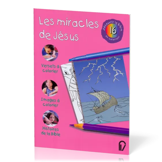 Miracles de Jésus (Les) - Découvrir la Bible en coloriant 16