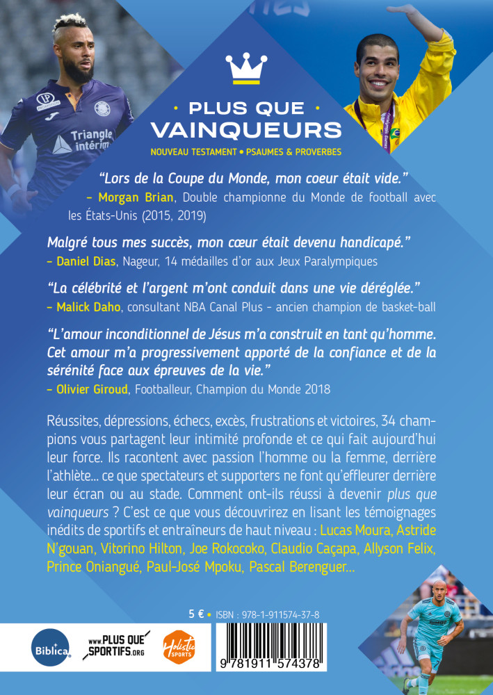 Plus que vainqueurs - Recueil de témoignages - Nouveau Testament, Psaumes et Proverbes