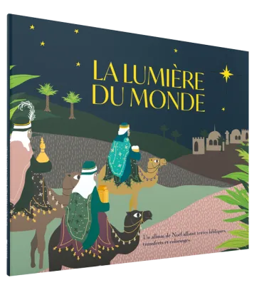 Lumière du monde (La) - Un album de Noël alliant textes bibliques, transferts et coloriages