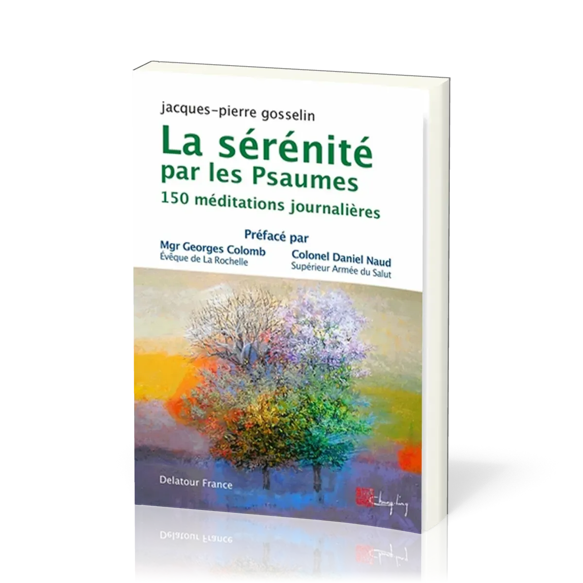 Sérénité par les Psaumes - 150 méditations journalières (La) - Nouvelle Edition