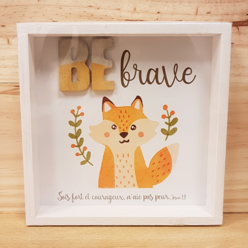 Cadre en bois "BE BRAVE" Josué 1.9 - Pour enfants, avec renard