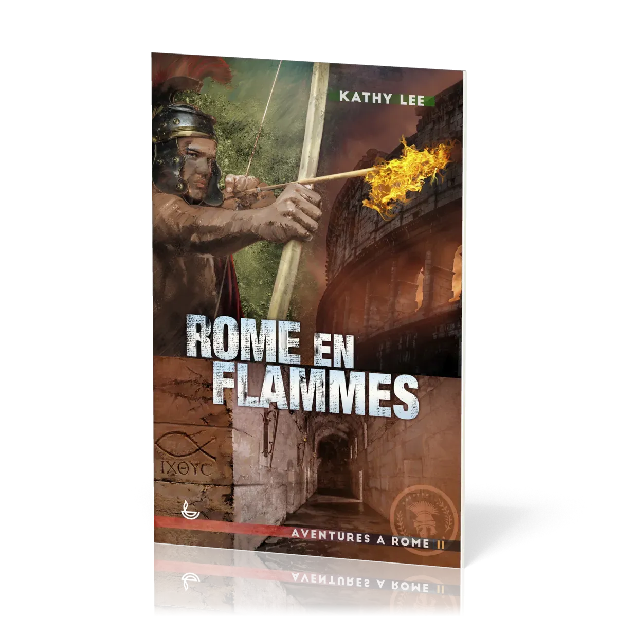 Rome en flammes - Aventures à Rome, Tome II [Nouvelle édition]