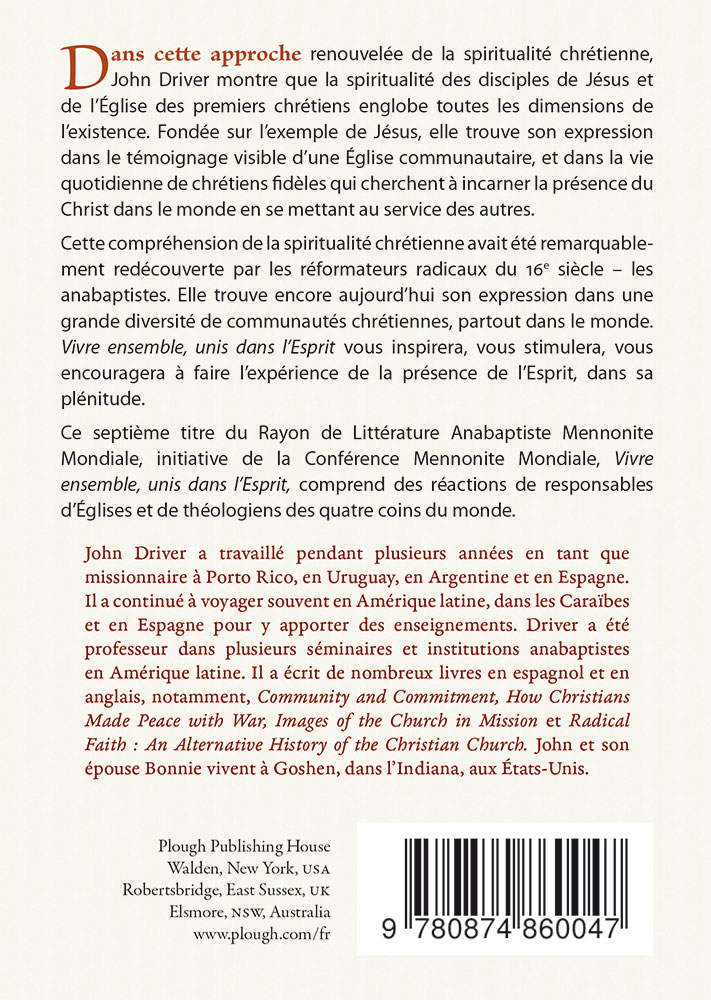 Vivre ensemble unis dans l’Esprit - Une spiritualité radicale pour le 21e siècle