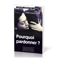 Pourquoi pardonner ?