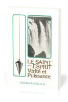 Saint-Esprit, vérité et puissance (Le)