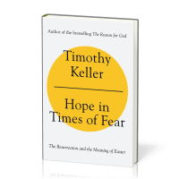 Hope in Times of Fear - The Resurrection and the Meaning of Easter