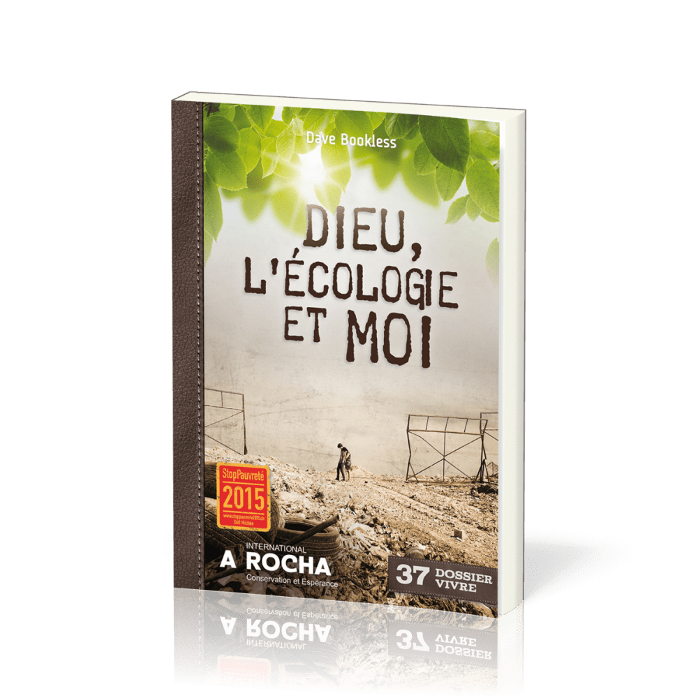 Dieu, l'écologie et moi - [Dossier Vivre N°37]