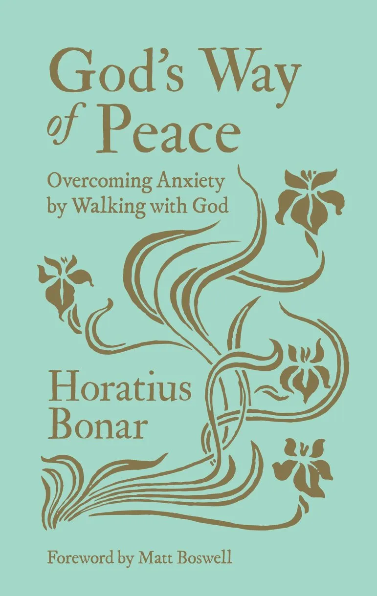 God's Way of Peace - Overcoming Anxiety by Walking with God