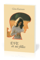 Ève et ses filles - volume 1