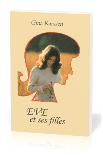 Ève et ses filles - volume 1