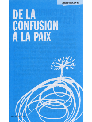 De la confusion à la paix - Uniquement par 100 ex. [série Perspectives No 501]