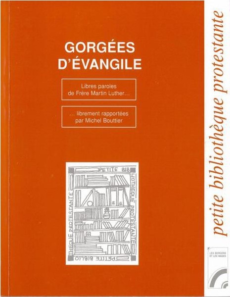 Gorgées d'Évangile - Collection Petite bibliothèque protestante