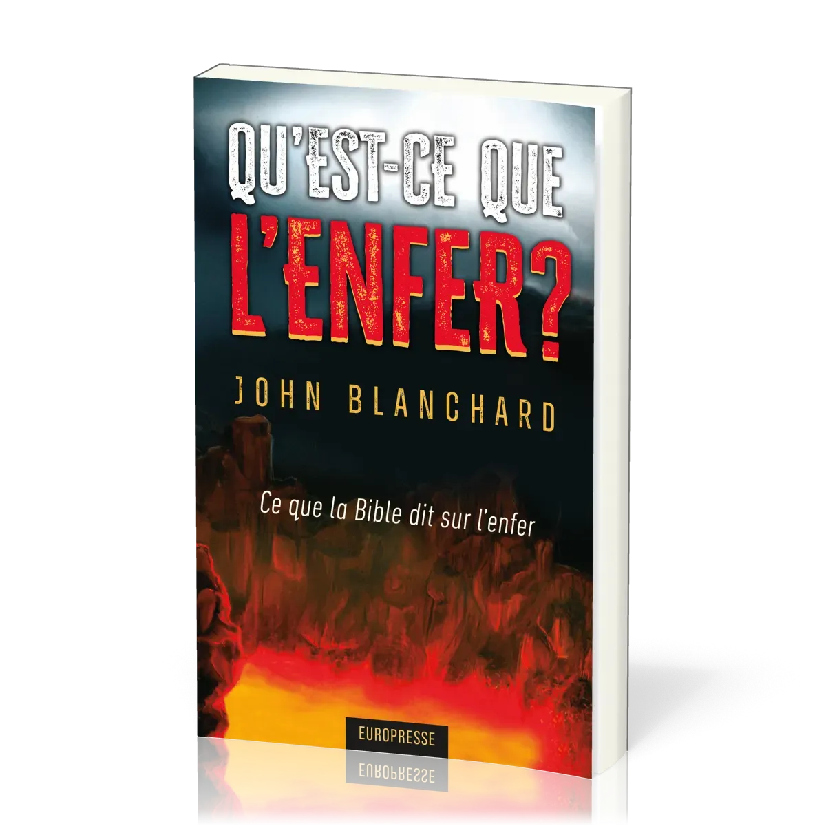 Qu'est-ce que l'enfer ? - Ce que la Bible dit sur l'enfer