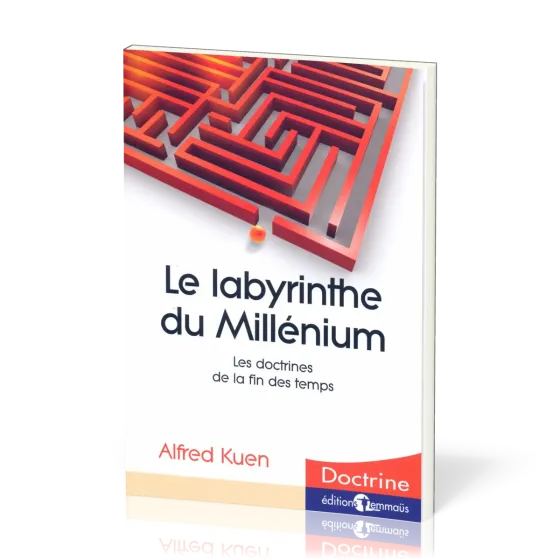 Labyrinthe du millénium (Le) - Les doctrines de la fin des temps