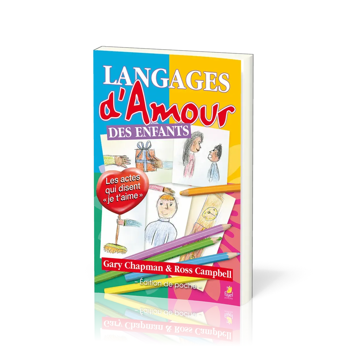 Langages d'amour des enfants (Les) - [poche]