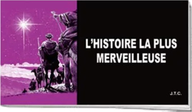 Histoire la plus merveilleuse (L') - [traité]