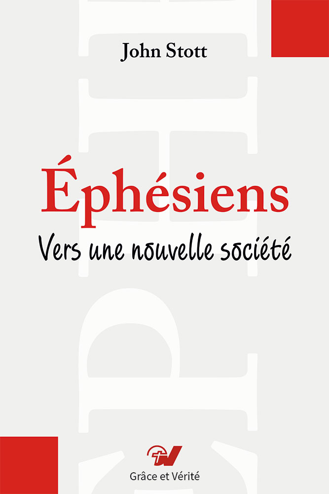 Éphésiens - Vers une nouvelle société