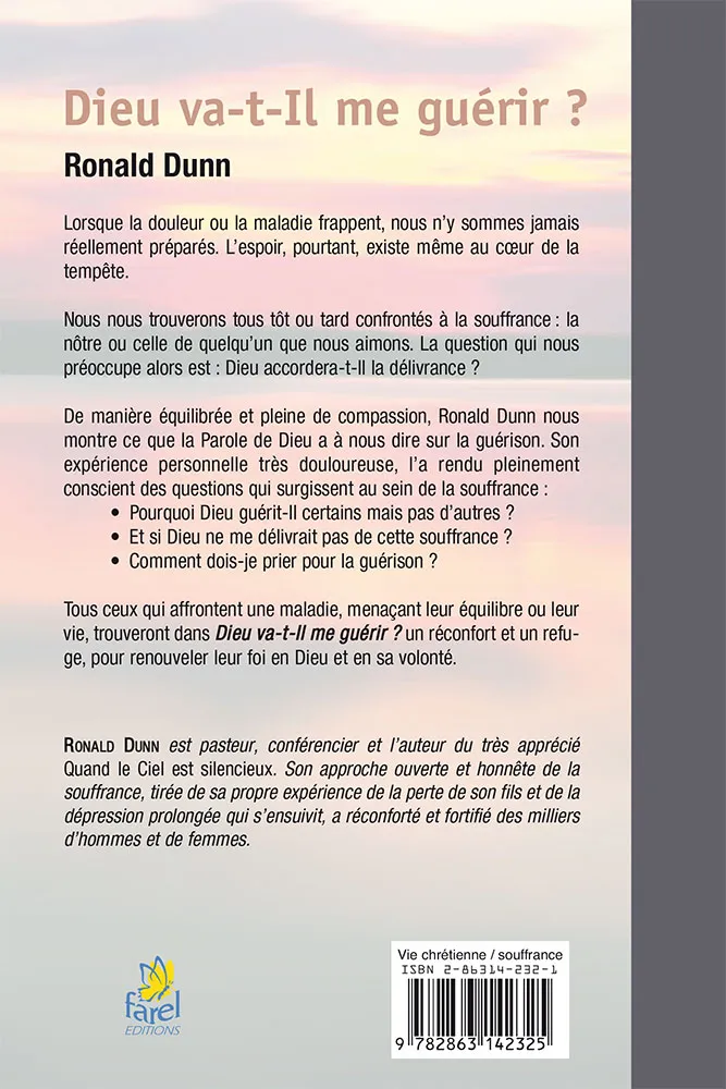 Dieu va-t-il me guérir ?