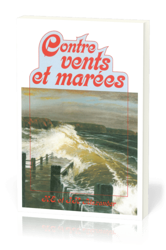 Contre vents et marées