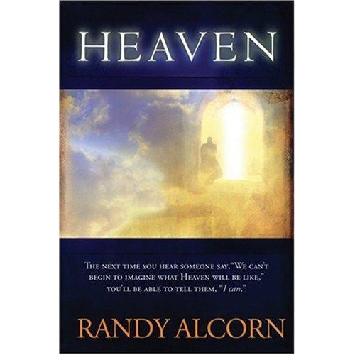 Heaven - [PB] A Comprehensive Guide to Everything the Bible Says About Our Eternal Home
