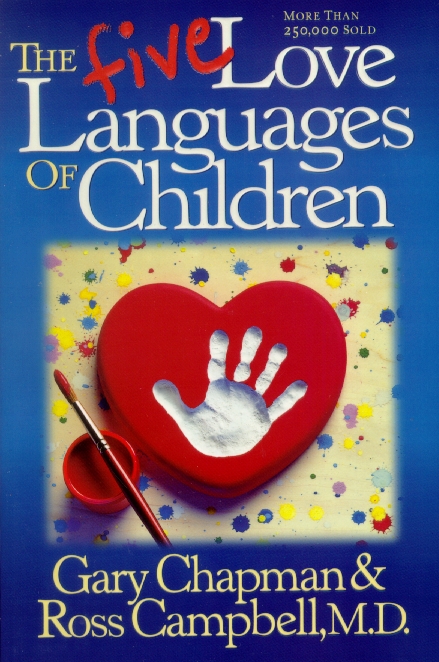 FIVE LOVE LANGUAGES OF CHILDREN
