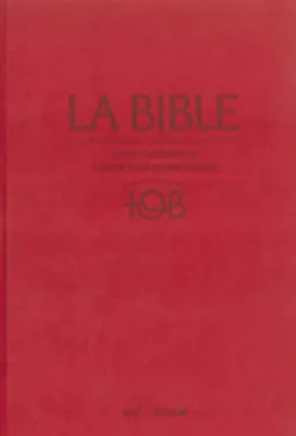 Bible d'étude TOB 2010, notes intégrales, grand format, grenat - rigide, satin, avec...