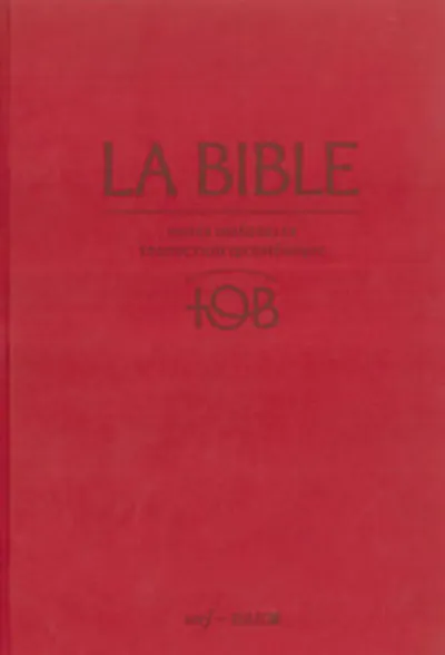 Bible d'étude TOB 2010, notes intégrales, grand format, grenat - rigide, satin, avec...