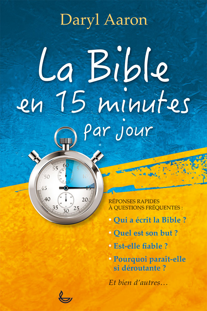 Bible en 15 minutes par jour (La) - Réponses rapides à questions fréquentes