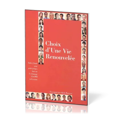 Choix d'une vie renouvelée - Guide d'étude