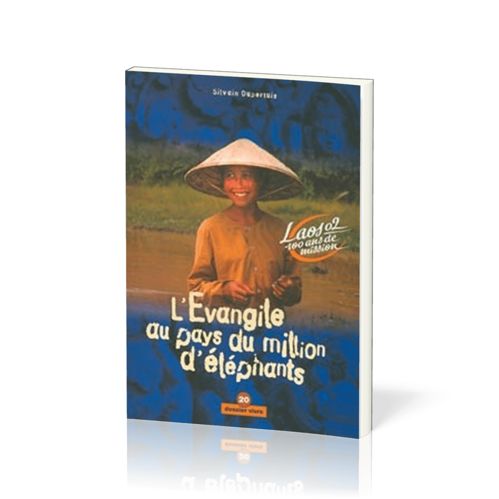 Évangile au pays du million d'éléphants (L') - Laos 02, 100 ans de mission [Dossier Vivre No 20]